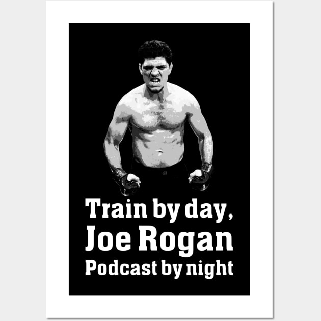 Nick Diaz Joe Rogan Wall Art by MMAMerch